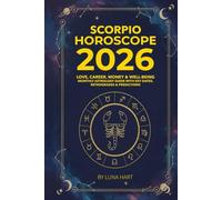 SCORPIO HOROSCOPE 2026: Love, Career, Money & Well-Being | Monthly Astrology Guide with Key Dates, Retrogrades & Predictions (2026 Monthly Astrology Horoscope for All 12 Zodiac Signs)