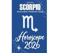Scorpio Horoscope 2026: Mini Zodiac Prediction 2026