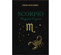 Scorpio - MAGNETIC ENIGMA: “A Luxurious Zodiac Journal for Creative Writing, Sketching, and Self-Reflection| 120 pages lined journal with quotes| best aesthetic gift for girlies| Zodiac muse series