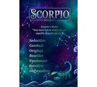 Scorpio Notebook Hardcover: Horoscope Journal I Zodiac Notebook I Astrology Notebook: A Great Scorpio Gift for Men, Women, Girls, Boys I 120 pages I ... (with "Extra Motivation" on each page)