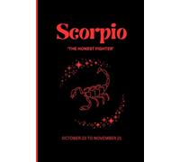 Scorpio. 'The Honest Fighter": Zodiac Journal with lucky elements