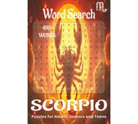 Scorpio themed word search book.: Book is 6 X 9 inches,110 pages with 55 Puzzles and 495 words with mostly easy to read print. Each puzzle contains ... vertically, diagonally, forward, or backward.