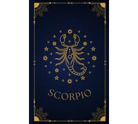 Scorpio: Zodiac Notebook | Horoscope & Astrology Journal | Celestial Scorpion Edition | 200 Pages | 5.5 x 8.5" | Paperback