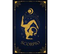 Scorpio: Zodiac Notebook | Horoscope & Astrology Journal | Goddess Energy Edition | 200 Pages | 5.5 x 8.5" | Paperback