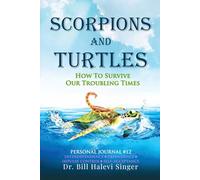 Scorpions and Turtles Personal Journal #12: Interdependence - Dependence - Impulse Control - Self-Acceptance
