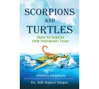 Scorpions and Turtles Personal Journal #9: Free Will - Emotion - Hate - Human Footprint