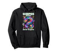 Scorpios The Best Secret Keepers Sudadera con Capucha