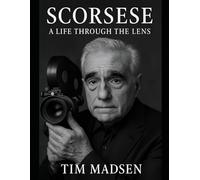 Scorsese: A Life Through the Lens