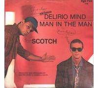 Scotch - Delirio mind (New version) - Man in the man