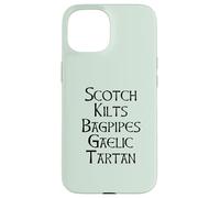 Scotch Kilts Bagpipes Gaelic Tartan Scotland Meme EN LA Espalda Carcasa para iPhone 15