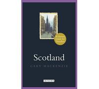 Scotland: A Literary Guide for Travellers (Literary Guides for Travellers) [Idioma Inglés]