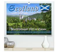 Scotland around 1900 - photos restored and colourised (High Quality Premium Wall Calendar 2026 DIN A2 landscape),CALVENDO 12 Month Wall Calendar: The ... 1890 to 1900 comes to life in vivid colours.
