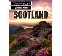 Scotland Calendar 2027: Monthly and Weekly Planner for Travel, Sightseeing, and Vacation Planning