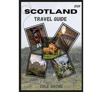 SCOTLAND TRAVEL GUIDE 2026