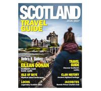 SCOTLAND TRAVEL & HISTORY GUIDE 2027 (Full-Color): Explore Islands, and Legendary Cities of Scotland, with expert tips for hiking, castles, coastal drives, cultural experiences, and hidden gems