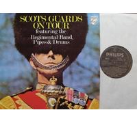 SCOTS GUARDS ON TOUR featuring the Regimental Band, Pipes & Drums / Bildhülle 1972 PHILIPS # 6308 116 / 12" Vinyl Langspiel Schallplatte