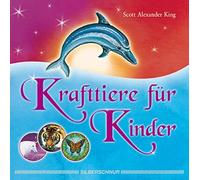 Scott Alexander King Krafttiere für Kinder (Tapa blanda)
