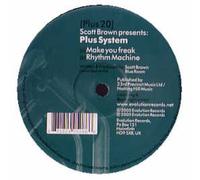 Scott Brown Pres Plus System - Make You Freak [Vinilo]