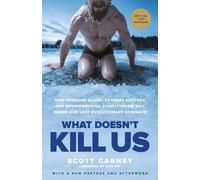 Scott Carney What Doesn't Kill Us (Tapa blanda) (Importación USA)