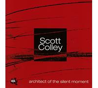 Scott Colley - Architect of the Silent Moment