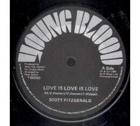 Scott Fitzgerald - Love Is Love Is Love 7 Inch (7" Vinyl 45) UK Young Blood International 1984
