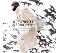 Glen Scott – Without Vertigo – Sony Music