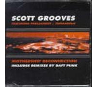 Scott Grooves Feat.Parliament - Mothership Re-Connection