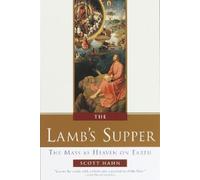Scott Hahn The Lamb's Supper (Tapa dura)