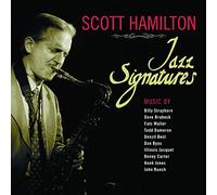 Scott Hamilton - Jazz Signatures