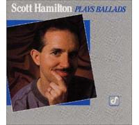 Scott Hamilton - Plays Ballads