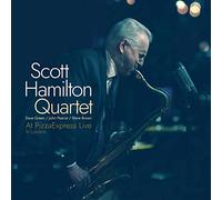 Scott Hamilton Quartet - At PizzaExpress Live - In London [Vinilo]