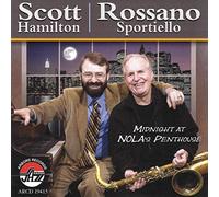Scott Hamilton / Rossano Sportiello - Midnight at Nola's Penthouse