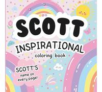Scott Inspirational Coloring Book: Personalized Just for Scott - Scott's Name Appears on Every Coloring Page