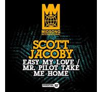 Scott Jacoby - Easy My Love / Mr Pilot Take Me Home