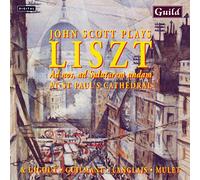 Scott,John - Gigout, Guilmant, Langlais, Liszt: John Scott - Liszt at St Pauls
