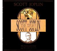 Scott Joplin - Scott Joplin The Story
