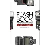 Scott Kelby The Flash Book (Tapa blanda) (Importación USA)