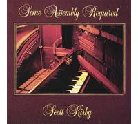 Scott Kirby - Some Assembly Required