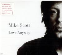 Scott, Mike - Love Anyway