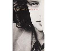 Scott,Mike - MIKE SCOTT-BRING'EM ALL IN