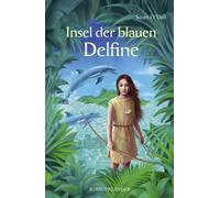Scott O'Dell Roswitha Plancherel-Walter Insel der blauen Delfine (Tapa dura)