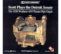 Scott Plays the Detroit Senate: the 1928 Wurlitzer 4/34 Theatre Pipe Organ (UK Import)