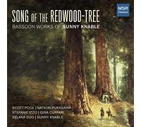 Scott Pool (bassoon) - Song of the Redwood-Tree: Bassoon Works of Sunny Knable | The Busking Bassoonist; Double Reed; Tango Boogie (World Premiere Recordings)