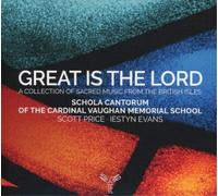 Schola Cantorum of the Ca - Great Is the Lord