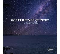 Scott Reeves Quintet - Scott Reeves Quintet : The Alchemist.