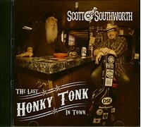 Scott Southworth - The Last Honky Tonk In Town (CD)
