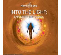 Scott Taylor & Hemi-Sync - Into The Light: Exploring The Tunnel (2cd)