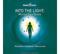 Scott Taylor & Hemi-Sync - Into The Light: Meeting Your Guides (2cd)