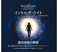 Scott Taylor & Hemi-Sync - Into The Light With Hemi-Sync (Japanese)(2cd)