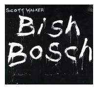 Scott Walker - Bish Bosch